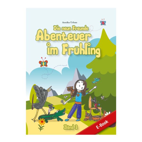 Die neun Freund - Abenteuer im Frühling, eBook